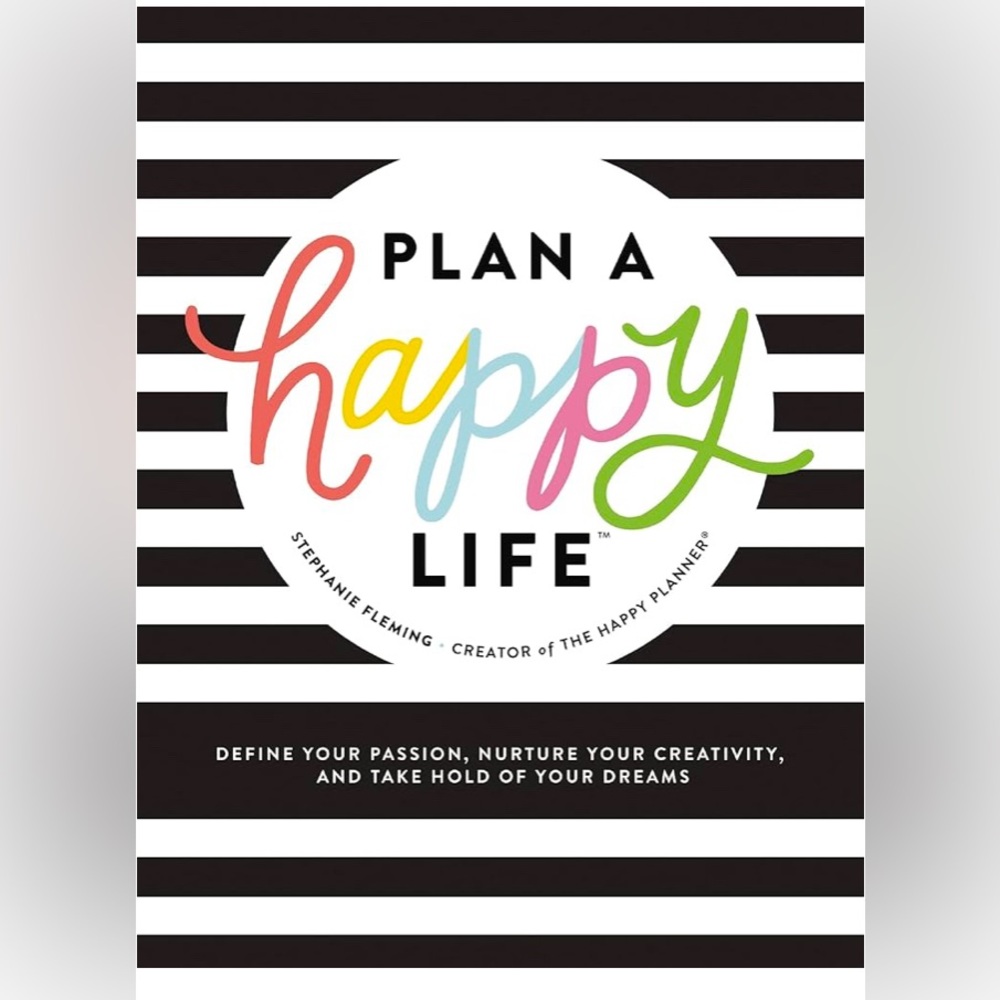 The Happy Planner Plan A Happy Life Hard Cover Book NWT Planning Strategies